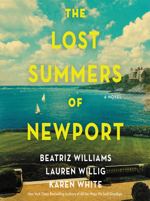 Title details for The Lost Summers of Newport by Beatriz Williams - Wait list